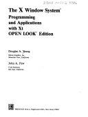Copertina  The X Window System : programming and applications with Xt