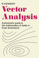 Copertina  Vector analysis : A physicist's guide to the mathematics of fields in three dimensions