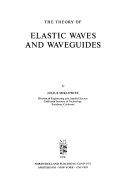 Copertina  The theory of elastic waves and waveguides