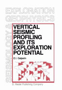 Copertina  Vertical seismic profiling and its exploration potential