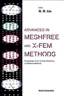 Copertina  Advances in meshfree and X-FEM methods : Proceedings of the 1st Asian Workshop on meshfree methods, Singapore 16-18 December 2002